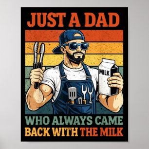 Een vader die terugkwam met The Milk Grill Dad BBQ Poster