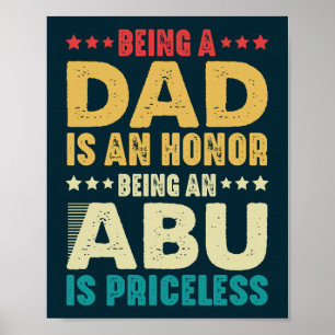 Een vader zijn is een eer om een Abu te zijn is on Poster