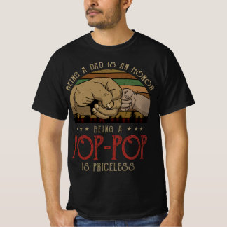 Een vader zijn is een eer om een Pop-Pop te zijn i T-shirt