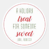 Een vakantie traktatie voor iemand Sweet Halloween Ronde Sticker (Voorkant)