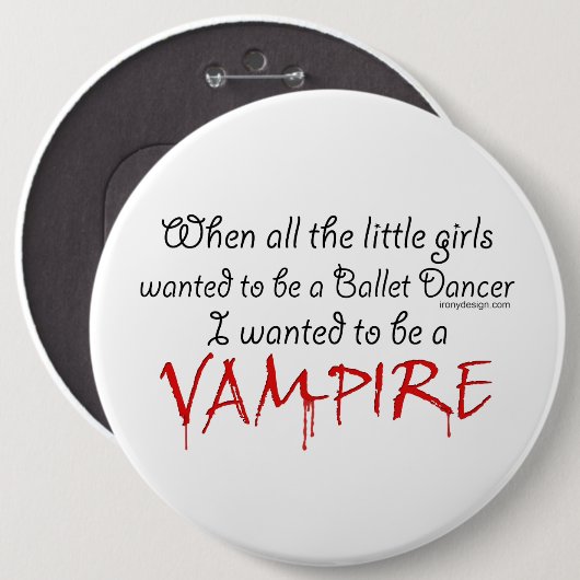Een Vampire Quote zijn Ronde Button 6,0 Cm (Voorkant /achterkant)
