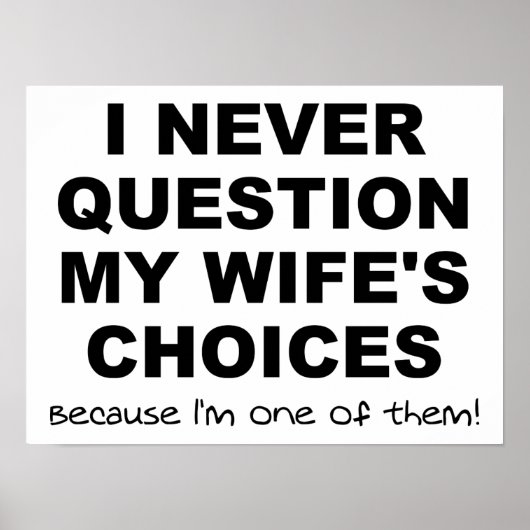Een van de keuzes van mijn vrouw Grappige Poster (Voorkant)