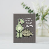 Een van die dagen - Cute Tortoise Briefkaart (Staand voorkant)