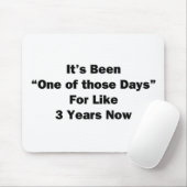 Een van die dagen muismat (Met muis)