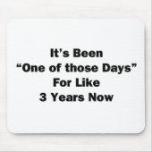 Een van die dagen muismat (Voorkant)