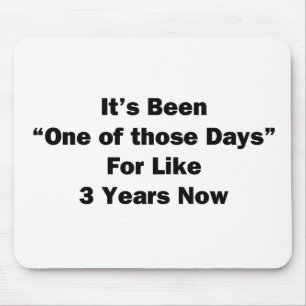 Een van die dagen muismat