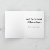 Een van die dagen wenskaart bedankkaart (Binnen)