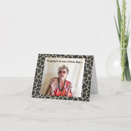 Een van die dagen wordt een grappige groet kaart (Voorkant)