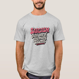Een van mijn vele talenten t-shirt