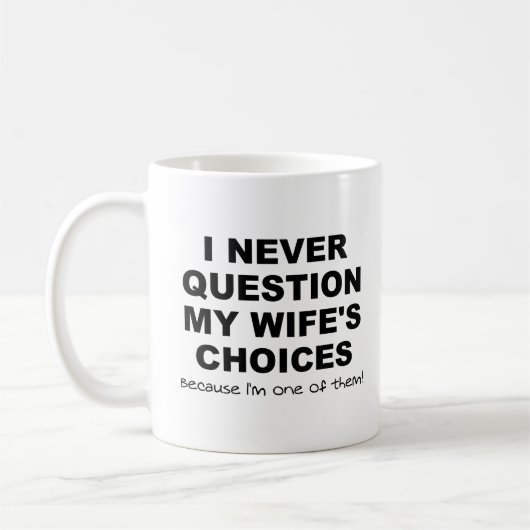 Een van mijn Wife's Choices Funny Mug Koffiemok (Links)