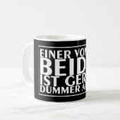 Een van ons beiden is momenteel dommer dan ik 01 koffiemok (Voorkant links)