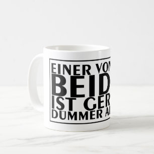Een van ons beiden is net dommer dan ik 01 koffiemok