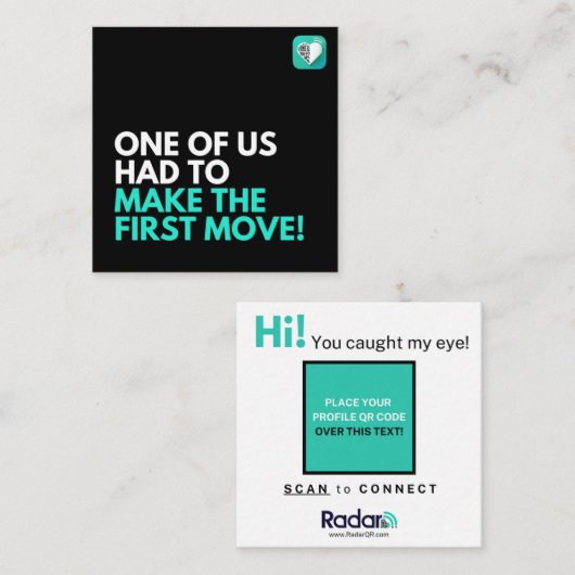 Een van ons moest de eerste stap zetten vierkante visitekaartje (Voorkant / Achterkant)