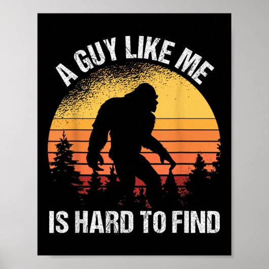 Een vent als ik is moeilijk grappig te vinden Bigf Poster (Voorkant)