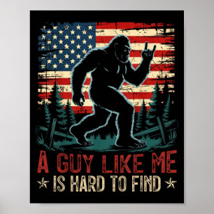Een vent als ik is moeilijk te vinden Bigfoot Funn Poster