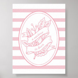 Een Verlosser wordt geboren als Pink Holly Banner  Poster