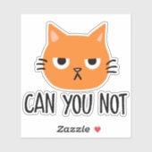 Een vervelende kat kan je niet schelen. sticker (Vel)
