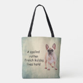 Een verwende Franse buldog woont hier Tote Bag (Achterkant)