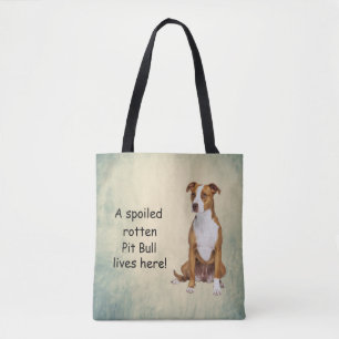 Een verwende rotte pitbull leeft hier tote bag