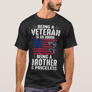 Een veteraan zijn is een eer om een BROER te zijn  T-shirt
