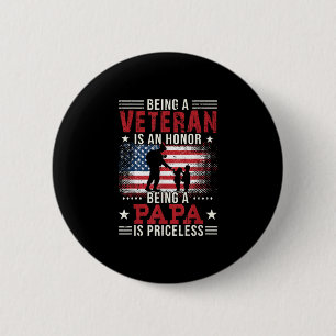 Een veteraan zijn is een eerbetoon dat papa's zijn ronde button 5,7 cm