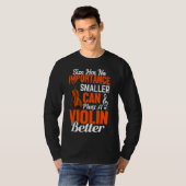 Een viool beter geweld afspelen t-shirt (Voorkant volledig)
