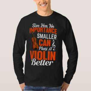 Een viool beter geweld afspelen t-shirt
