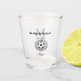 een voetbalclub monogram is, jaar fifa wereld  shot glas
