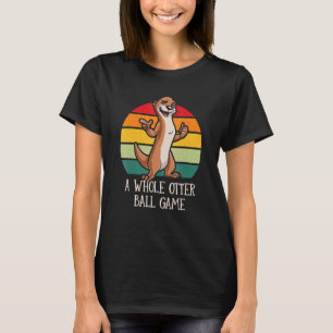 Een volledig Otter Ball Motivatie Citaat Otter L T-shirt