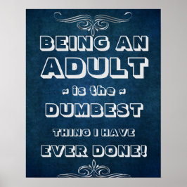 Een volwassen dom idee poster