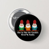Eén voor één de gnomen Sanity Ronde Button 5,7 Cm (Voorkant /achterkant)