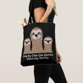 Eén voor één de Sloths Steal my Sanity Tote Bag (Dichtbij)
