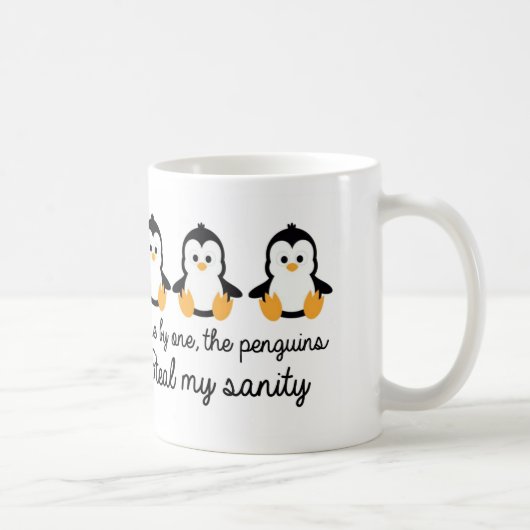 Eén voor één stelen de pinguïns mijn gezondheid koffiemok (Rechts)