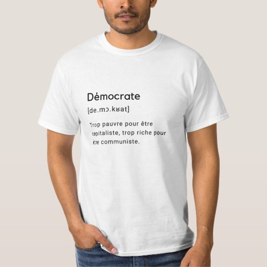 Een vreemde definitie van het woord democraat. t-shirt (Voorkant)
