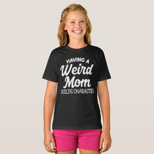 Een vreemde mama bouwt een teken t-shirt (Voorkant volledig)