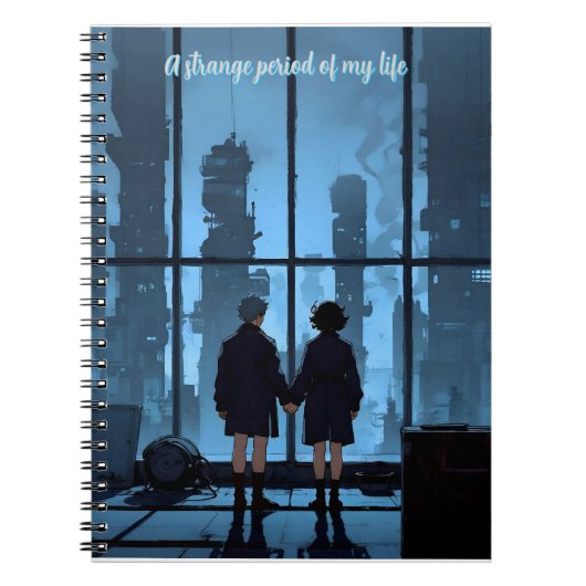 "Een vreemde periode in mijn leven" Notitieboek (Voorkant)