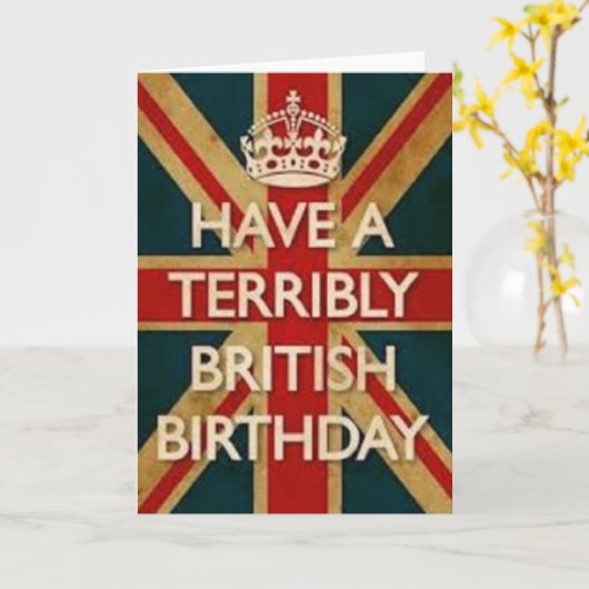 Een vreselijke Britse verjaardag Kaart (Gele Bloem)