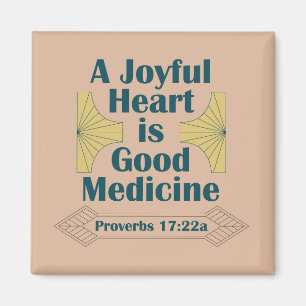 Een vreugdevol hart is een goede geneeswijze Spreu Magneet