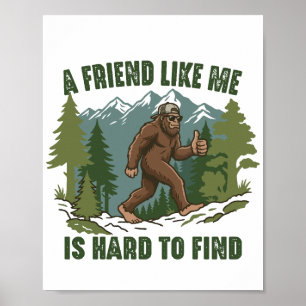 Een vriend als ik is moeilijk te vinden Bigfoot Sa Poster