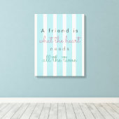 Een vriend heeft vriendschap nodig. canvas afdruk (Insitu (Houten vloer))