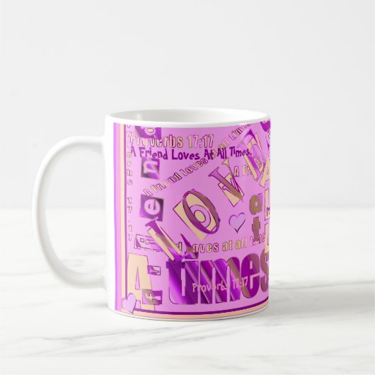 Een vriend houdt altijd van. Proverbs 17:17 Koffiemok (Links)