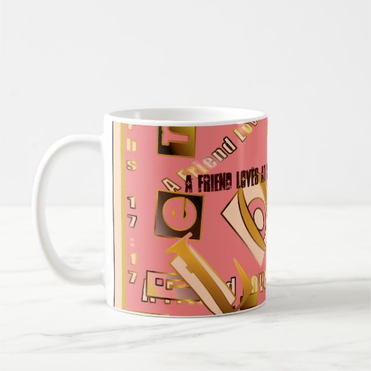 Een vriend houdt te allen tijde. Bewijs... - Geper Koffiemok (Links)