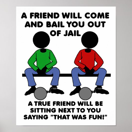 Een vriend in de gevangenis Grappige Poster (Voorkant)