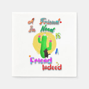 Een vriend in nood is een vriend in de daad servet