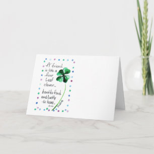 Een vriend is als een vier lef-klaver. kaart