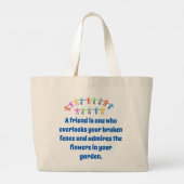 Een vriend is degene die het liefdadigheidscitaat  grote tote bag (Achterkant)