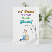 Een vriend is een geschenk dat je jezelf geeft Hon Kaart (Staand voorkant)