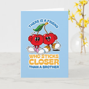 Een vriend is hechter dan een broer kaart