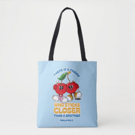 Een vriend is hechter dan een broer tote bag