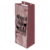 Een vriend met wijn is een vriend van mijn wijnzak wijn cadeautas (Achterkant Gekanteld)